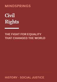 Civil Rights: The Fight for Equality That Changed the World